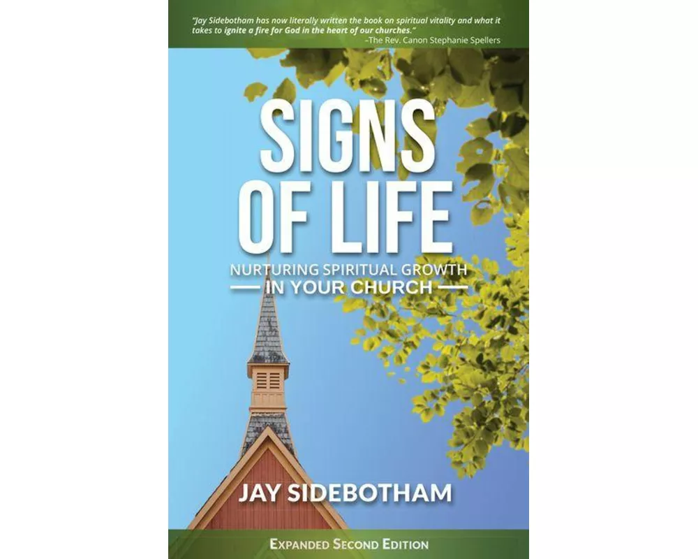 Signs of Life: Nurturing Spiritual Growth in Your Church