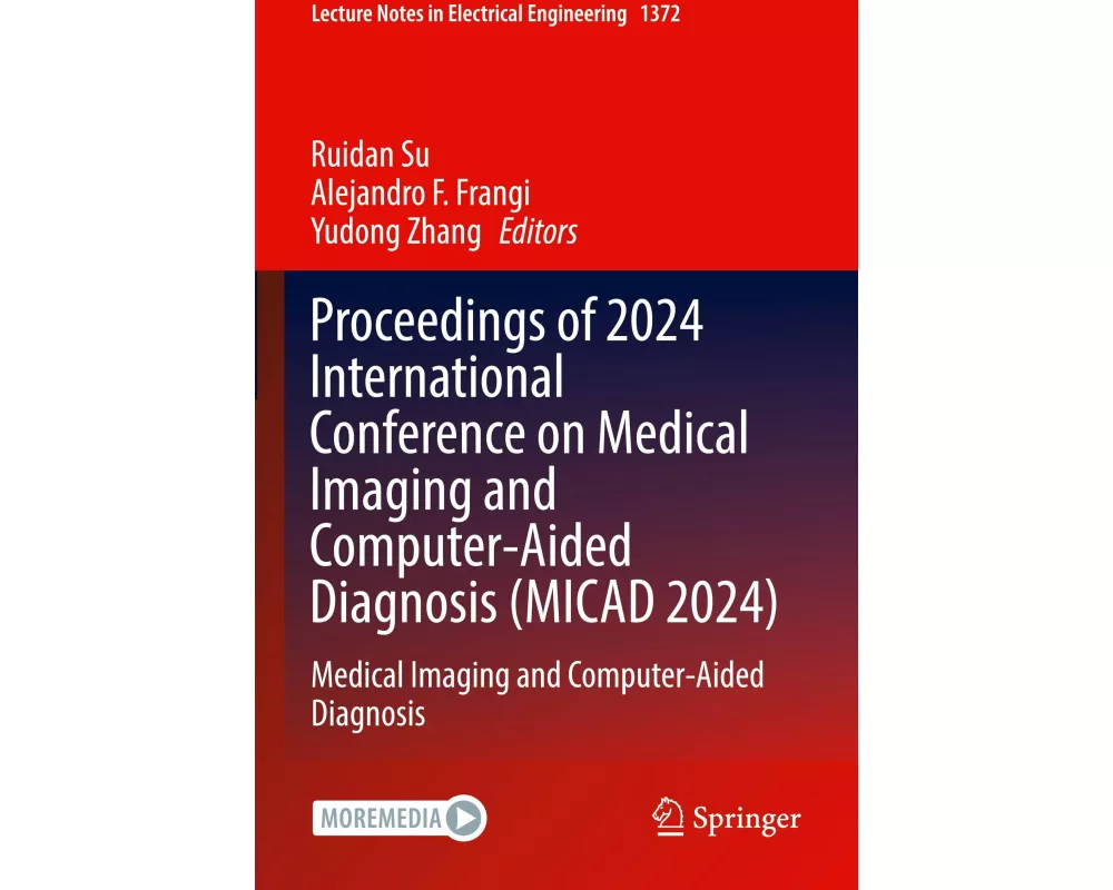 Proceedings of 2024 International Conference on Medical Imaging and Computer-Aided Diagnosis (MICAD 2024)