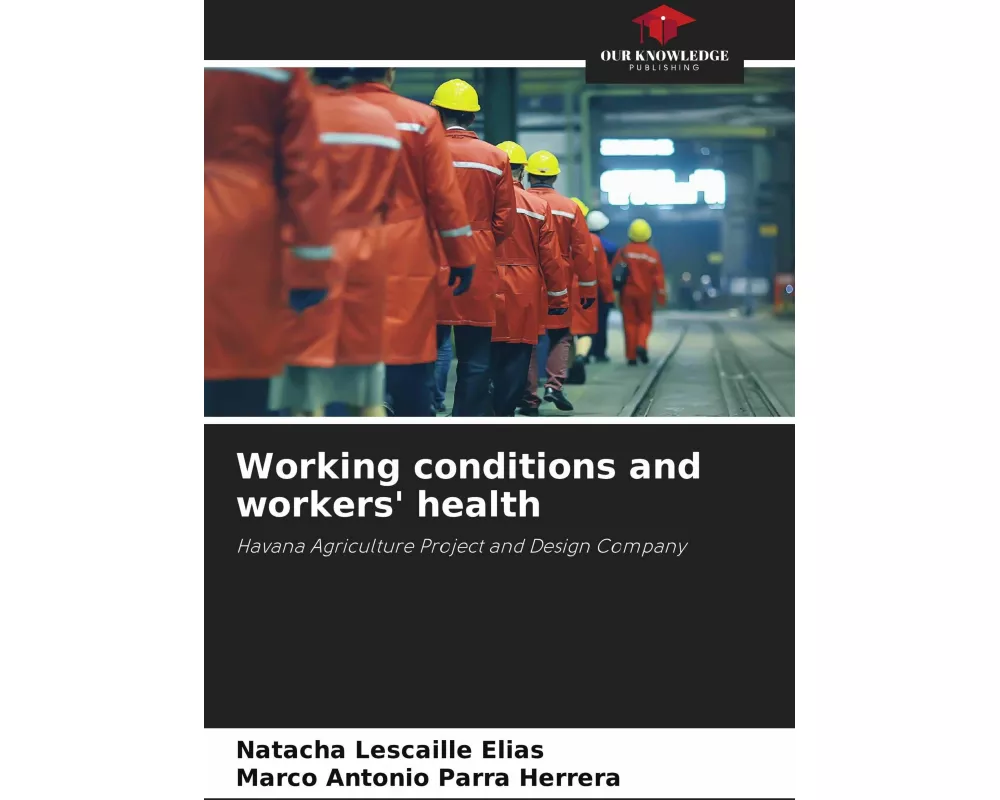 Working conditions and workers' health