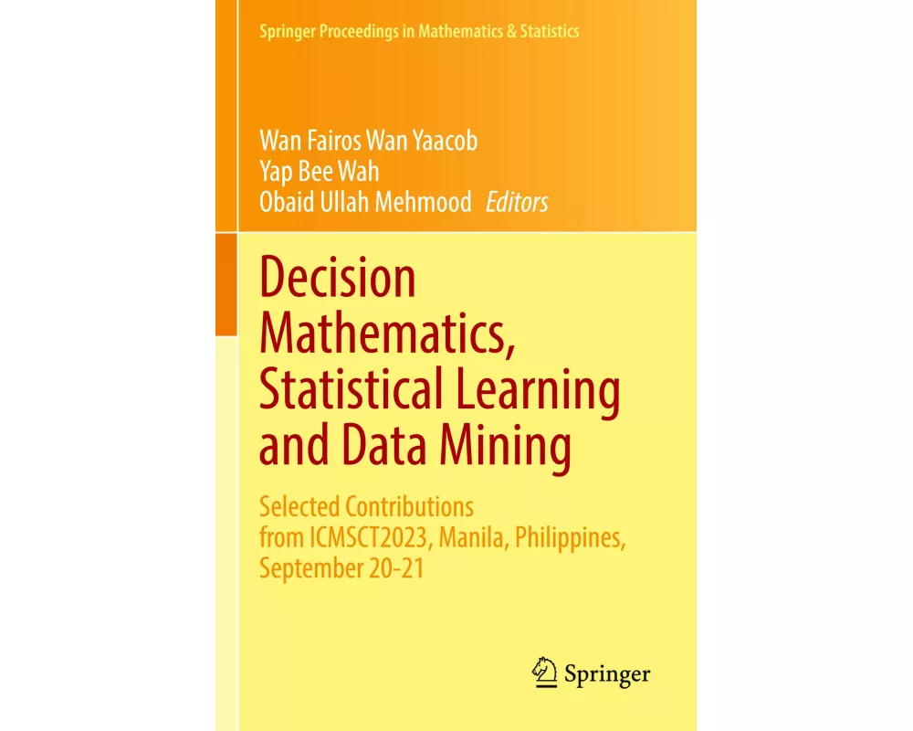 Decision Mathematics, Statistical Learning and Data Mining