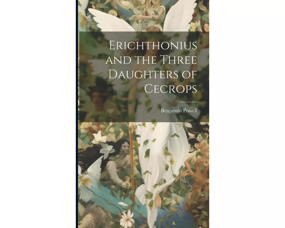 Erichthonius and the Three Daughters of Cecrops
