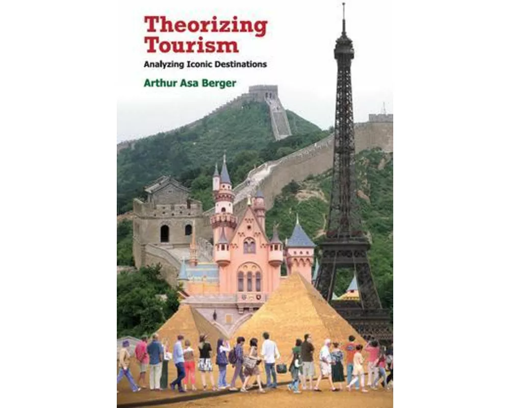 Theorizing Tourism