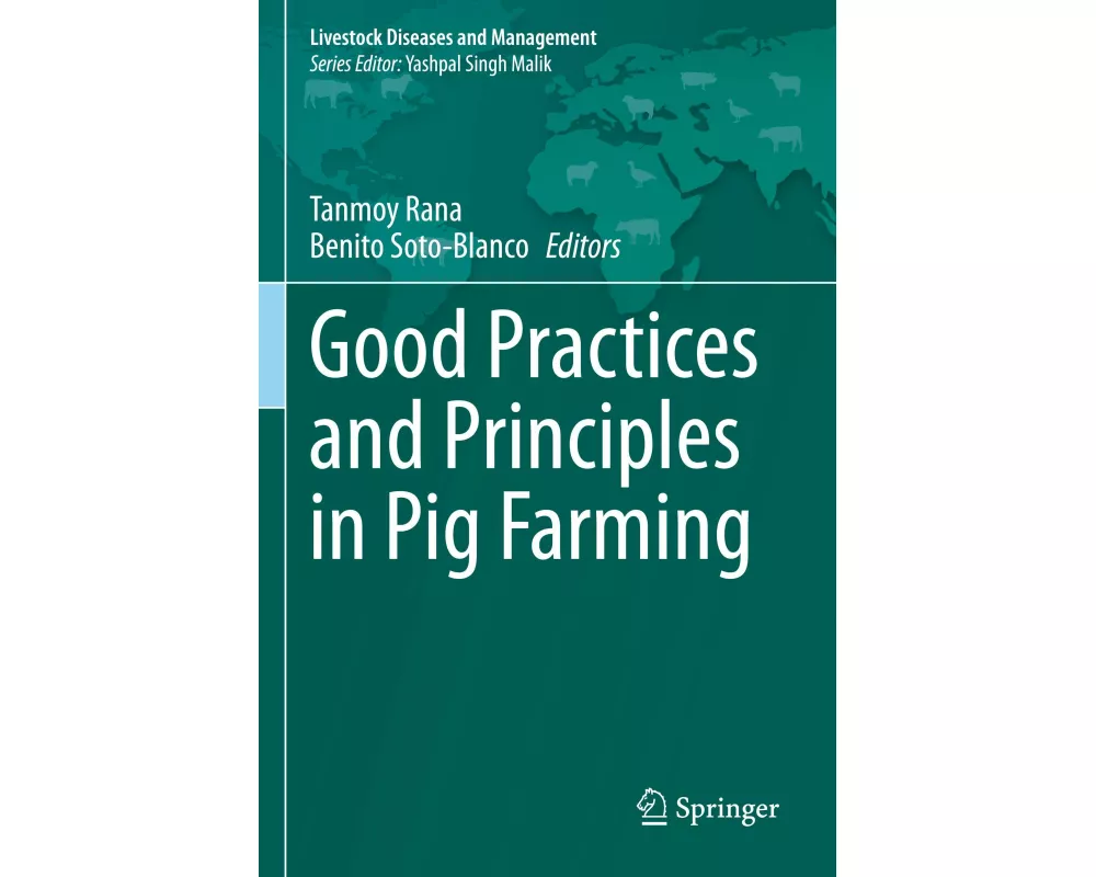 Good Practices and Principles in Pig Farming