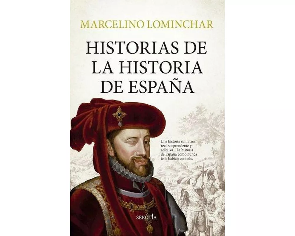 Historias de la Historia de Espana