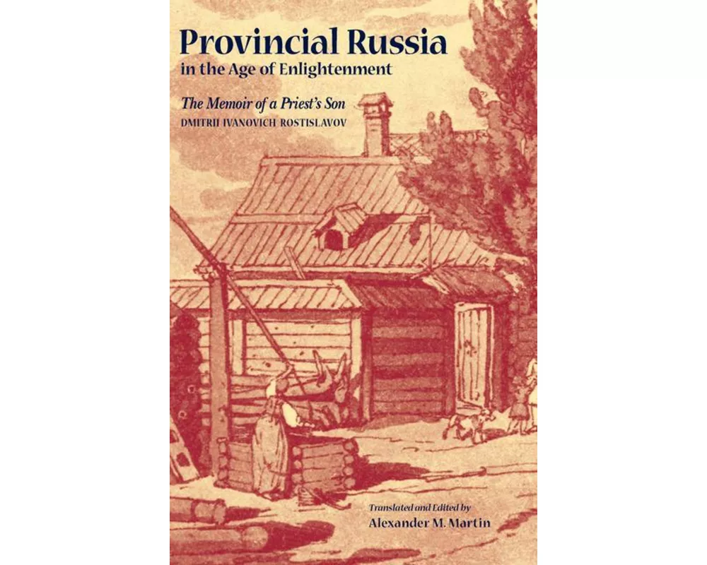 Provincial Russia in the Age of Enlightenment