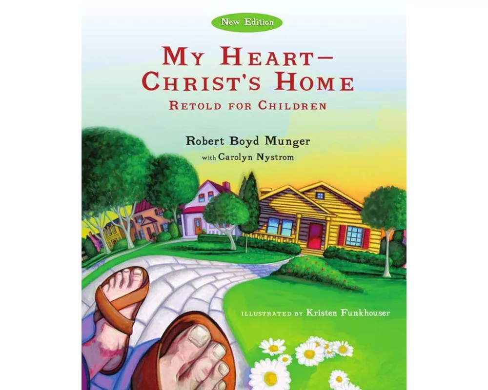 My Heart--Christ's Home Retold for Children