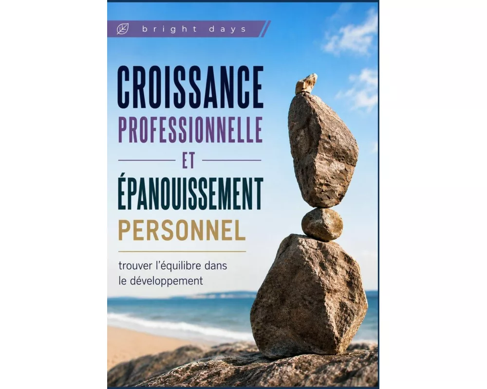 Croissance professionnelle et épanouissement personnel