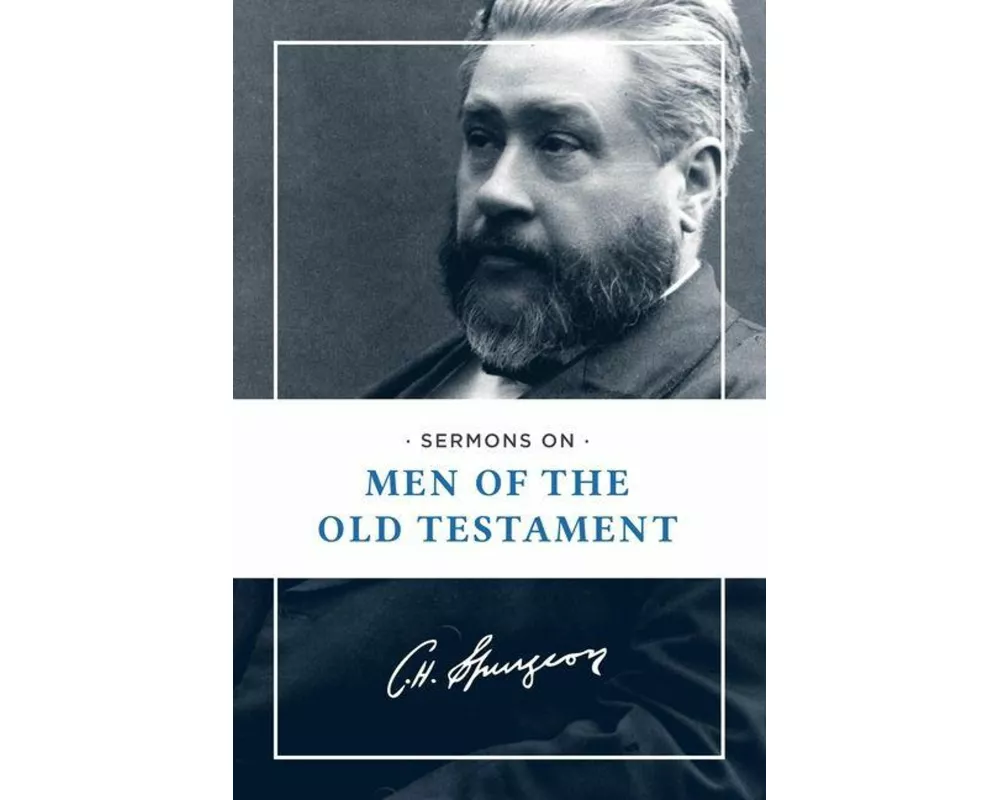 Sermons on Men of the Old Testament
