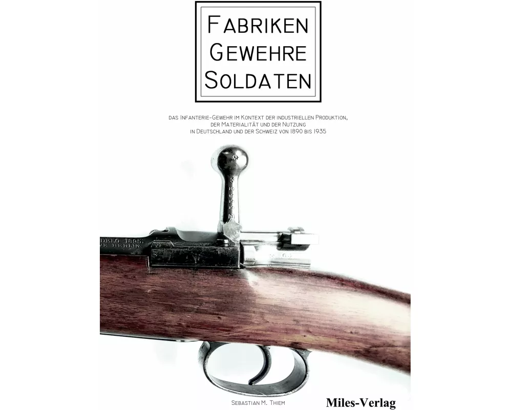 Fabriken - Gewehre - Soldaten
