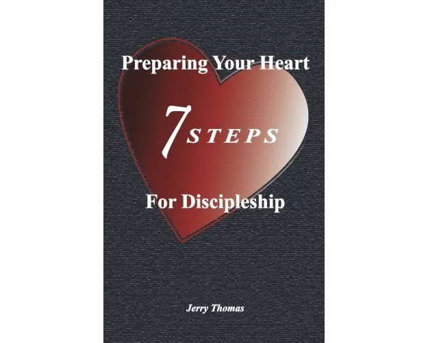 Preparing Your Heart for Discipleship