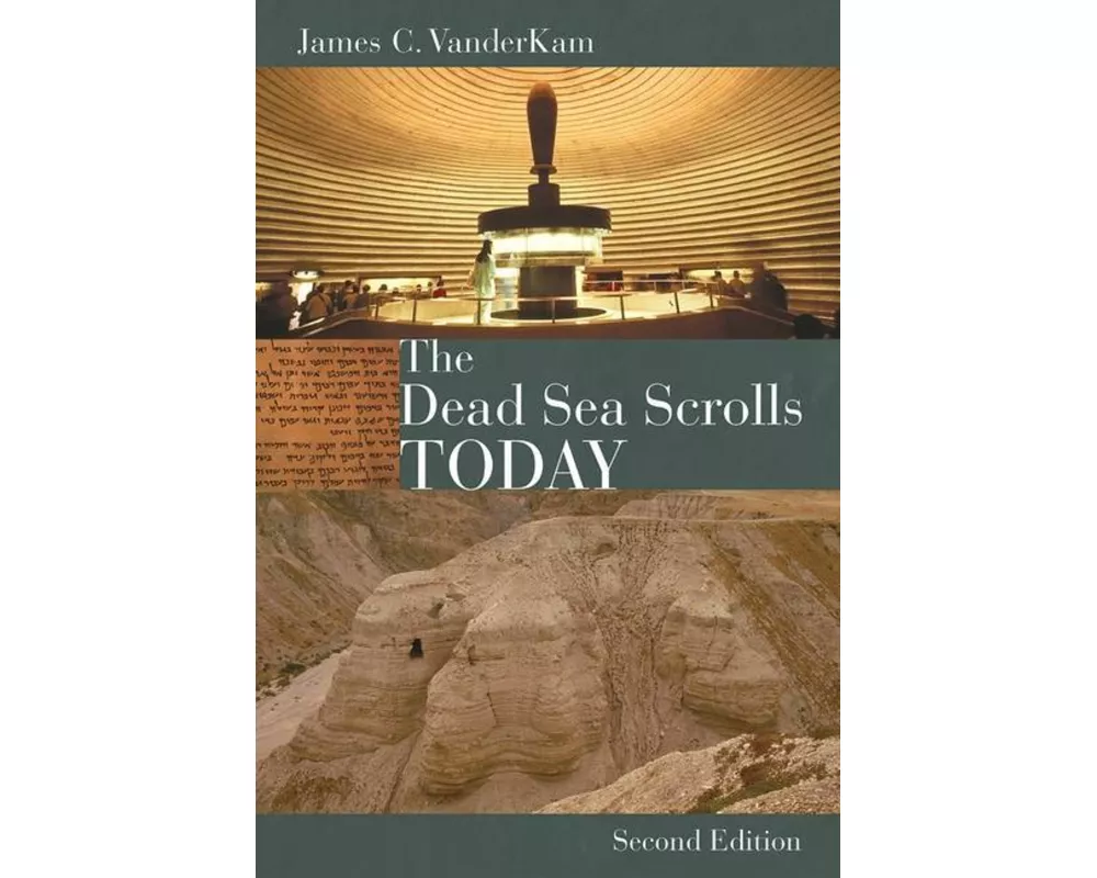 The Dead Sea Scrolls Today