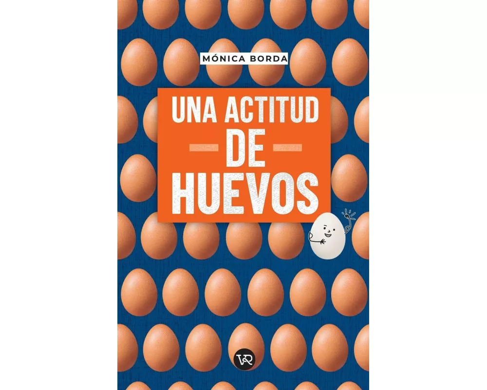 Una actitud de huevos
