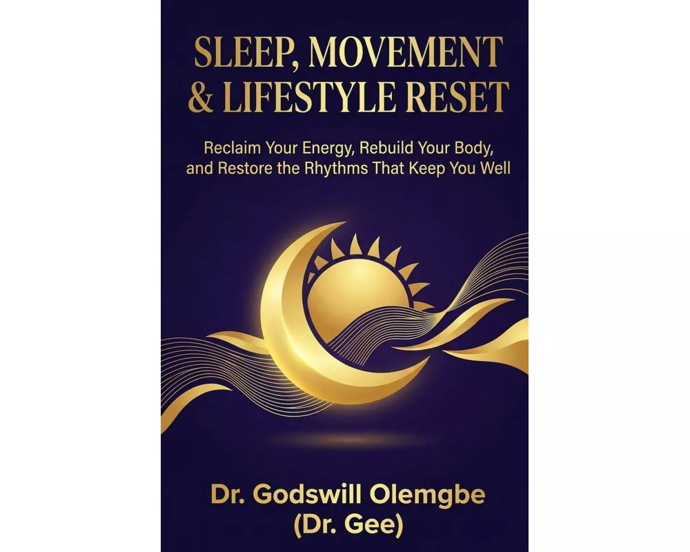 Sleep, Movement & Lifestyle Reset