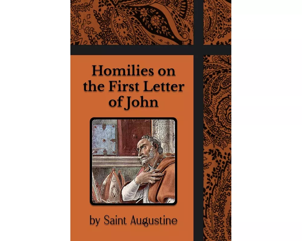 Homilies on the First Letter of John