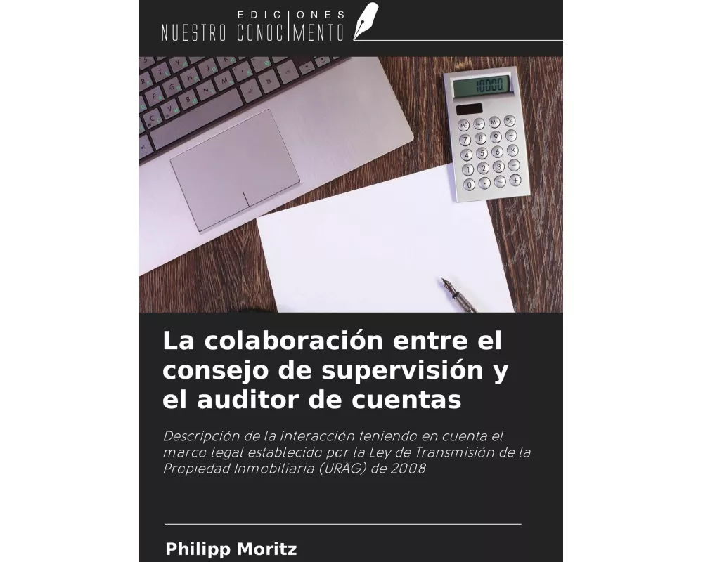 La colaboración entre el consejo de supervisión y el auditor de cuentas