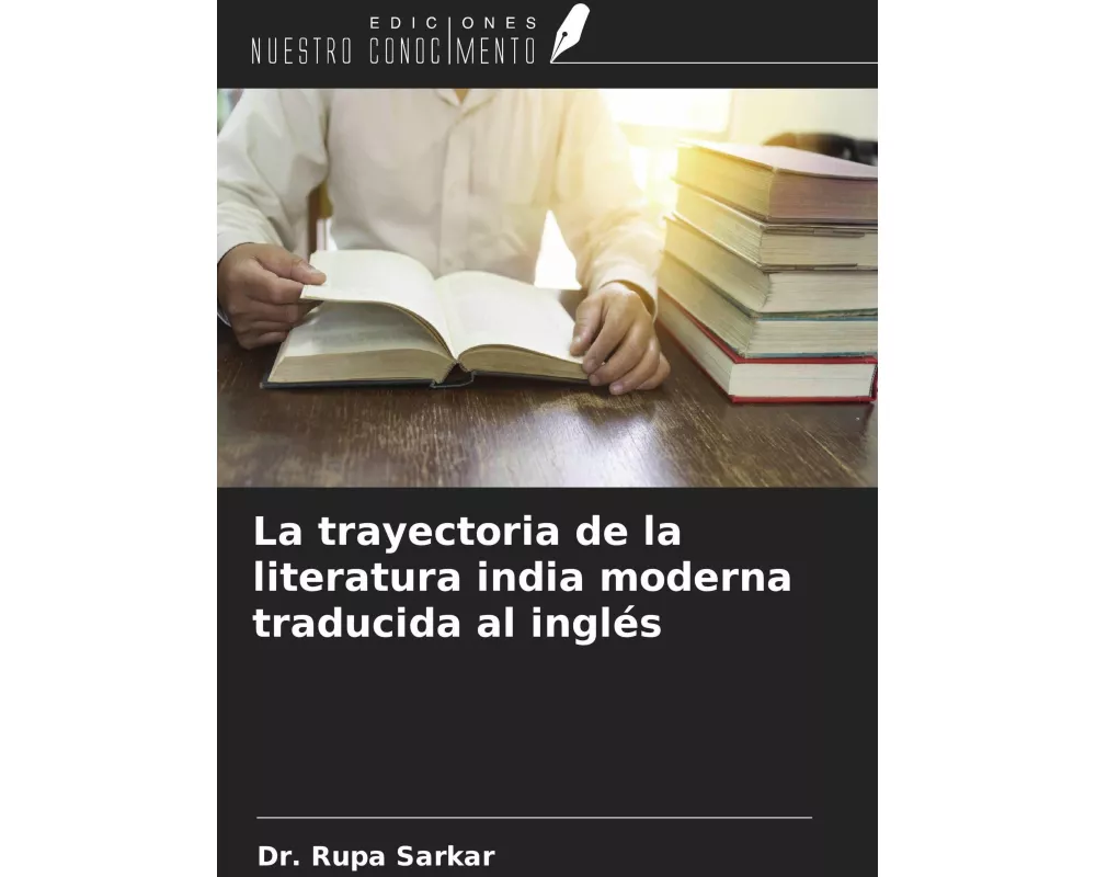La trayectoria de la literatura india moderna traducida al inglés