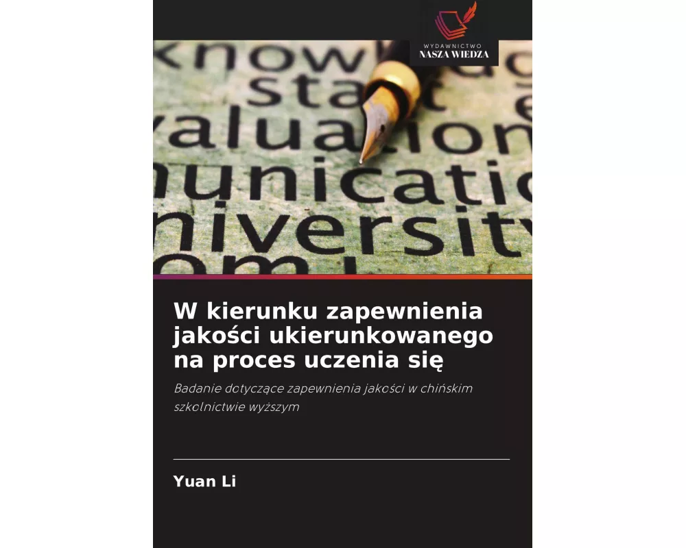 W kierunku zapewnienia jako¿ci ukierunkowanego na proces uczenia si¿