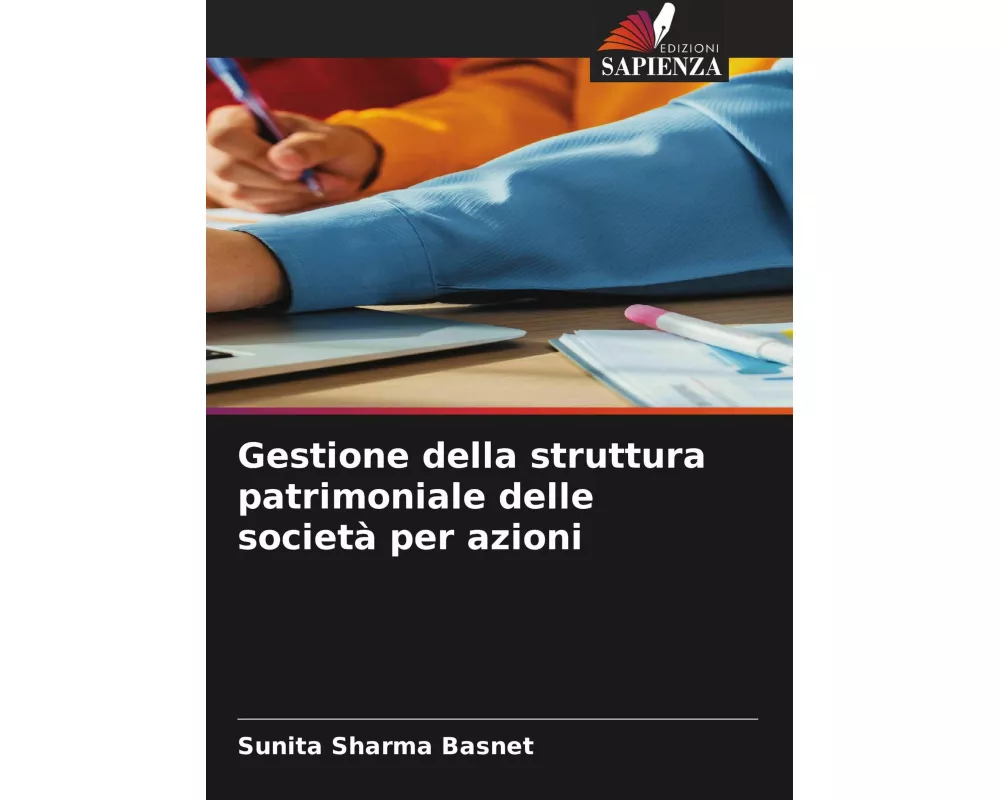 Gestione della struttura patrimoniale delle società per azioni