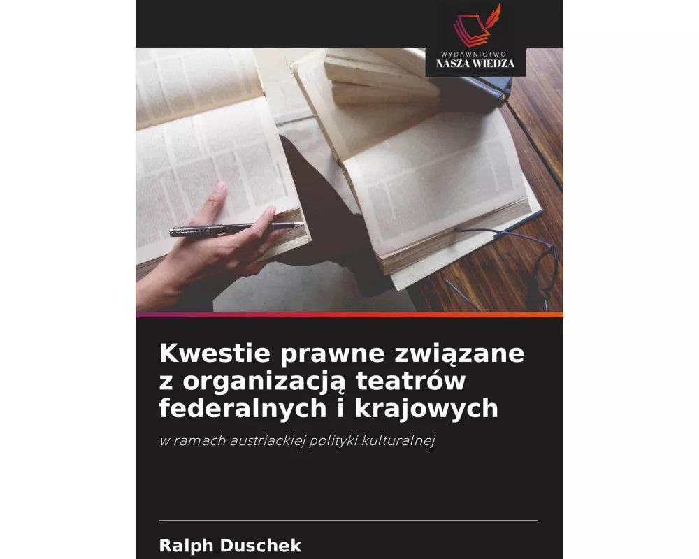 Kwestie prawne zwi¿zane z organizacj¿ teatrów federalnych i krajowych