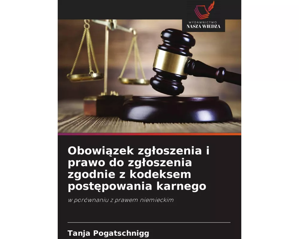 Obowi¿zek zg¿oszenia i prawo do zg¿oszenia zgodnie z kodeksem post¿powania karnego
