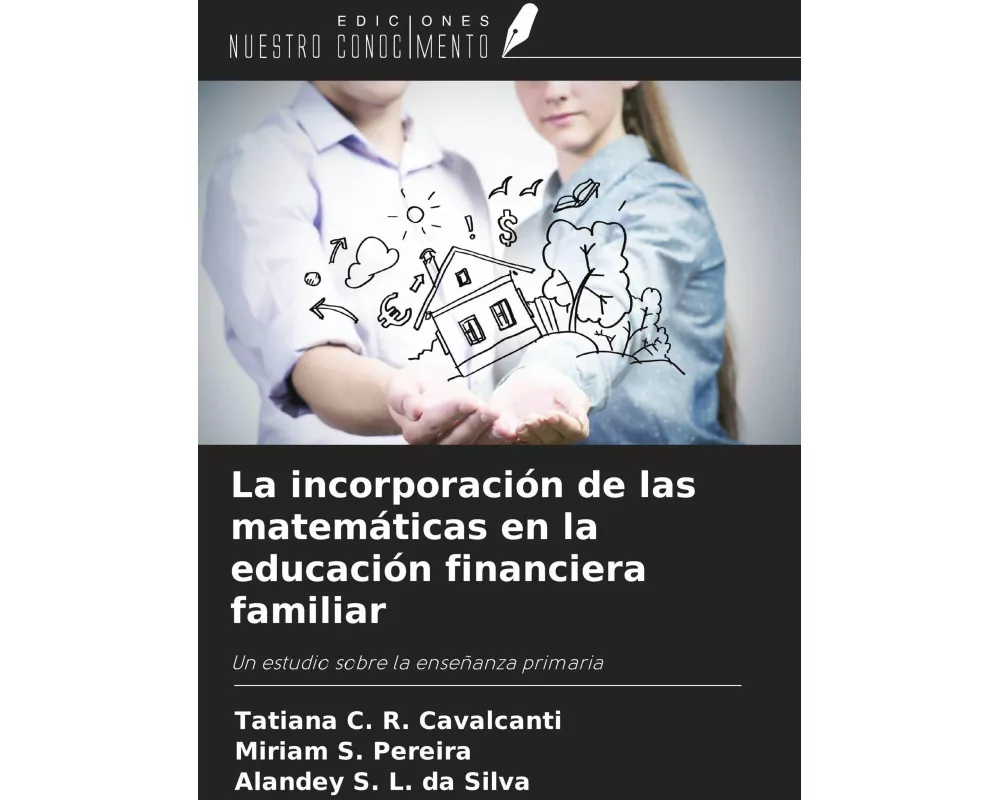 La incorporación de las matemáticas en la educación financiera familiar