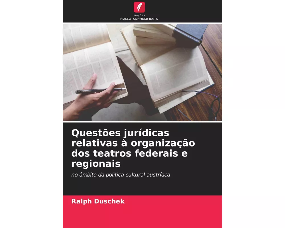 Questões jurídicas relativas à organização dos teatros federais e regionais