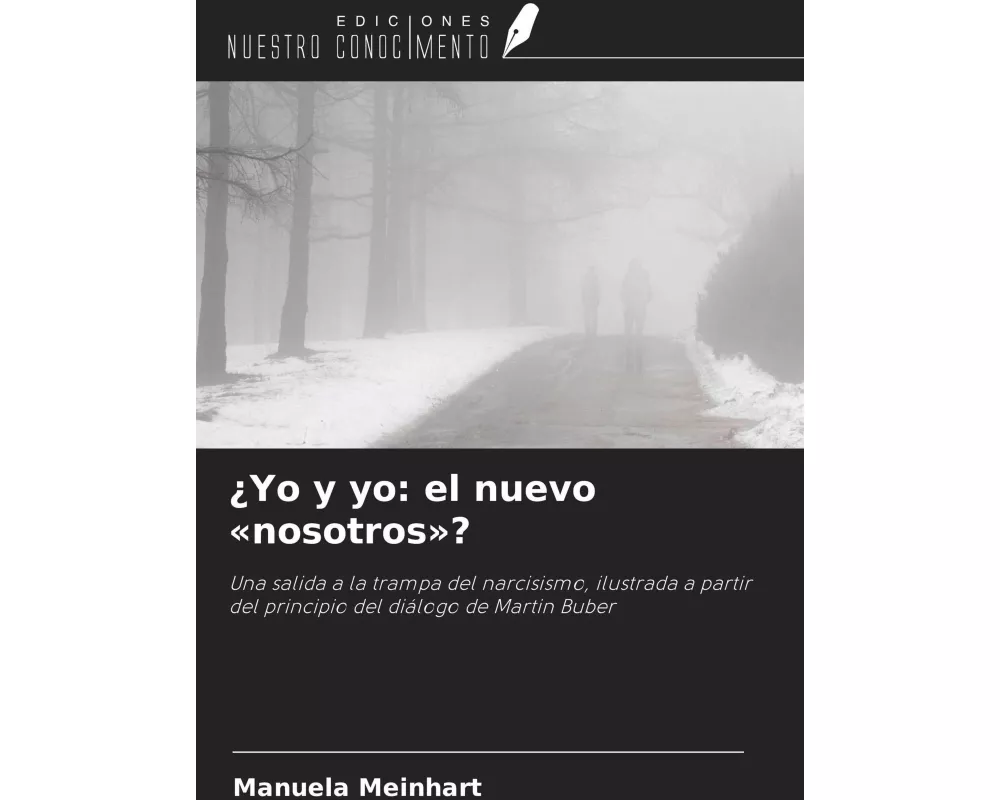 ¿Yo y yo: el nuevo 'nosotros'?