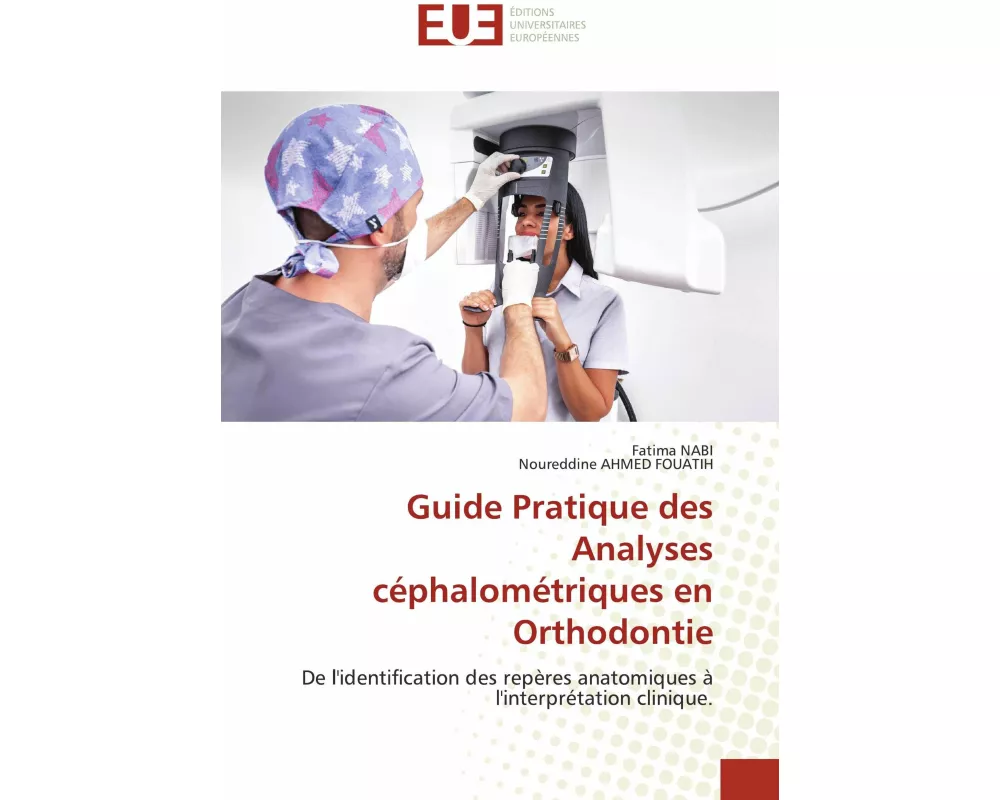 Guide Pratique des Analyses céphalométriques en Orthodontie