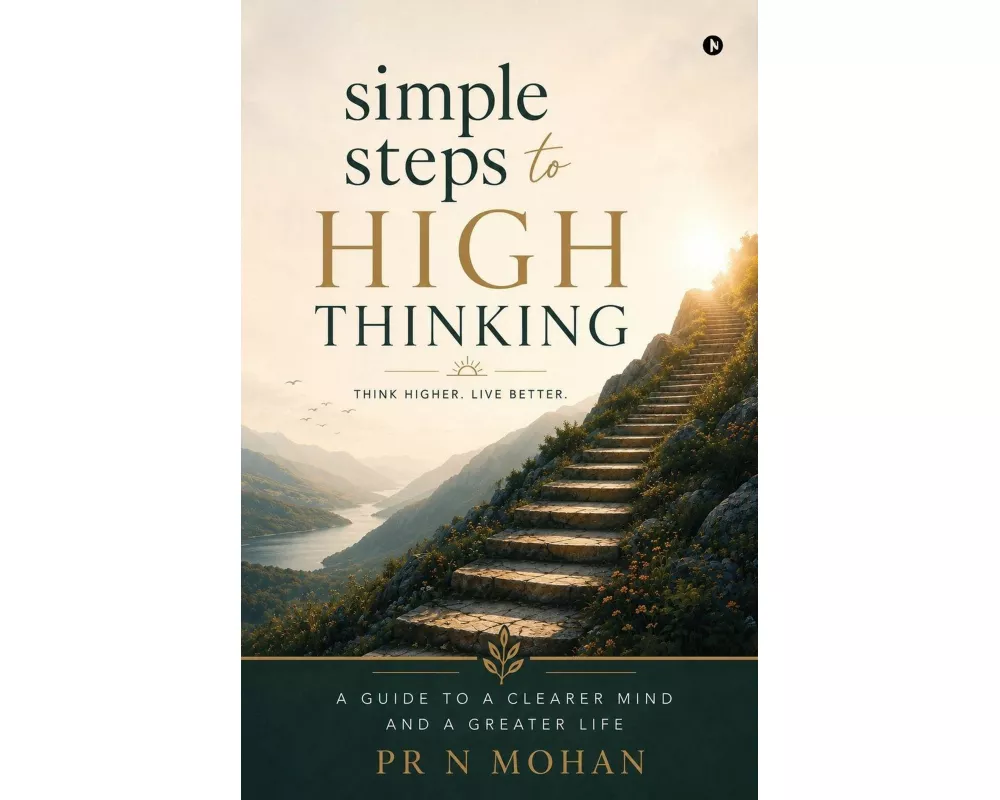 Simple Steps to High Thinking