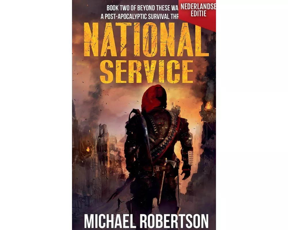 National Service (Nederlandse editie) - A Post-Apocalyptic Survival Thriller