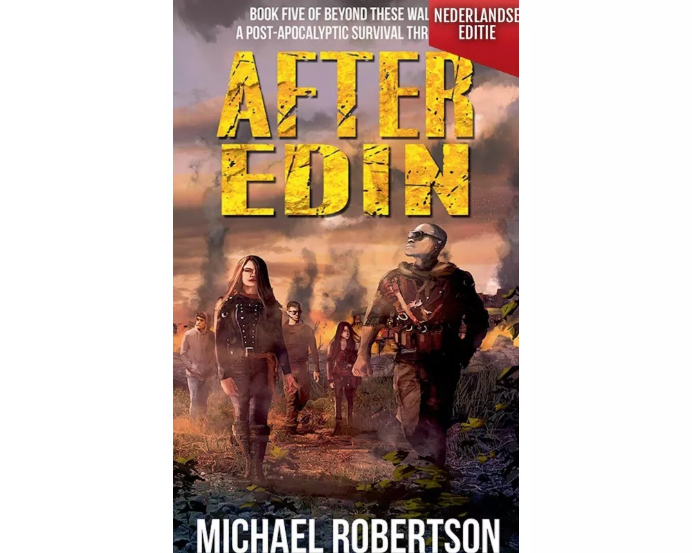 After Edin (Nederlandse editie) - A Post-Apocalyptic Survival Thriller