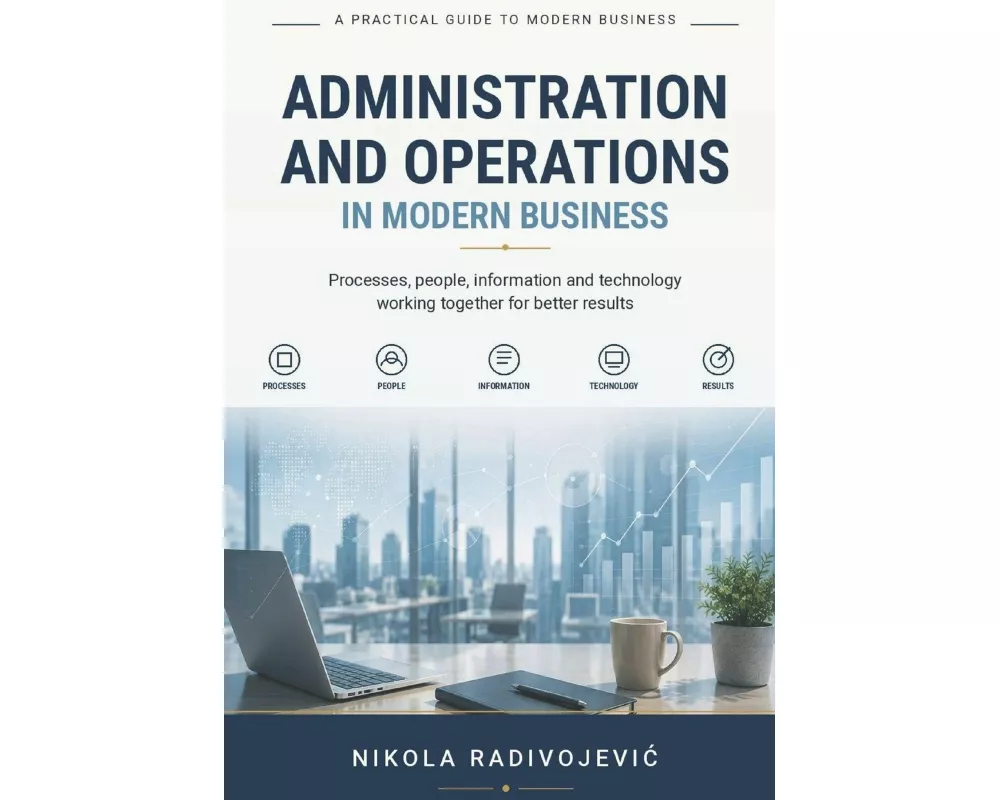 Administration and Operations in Modern Business