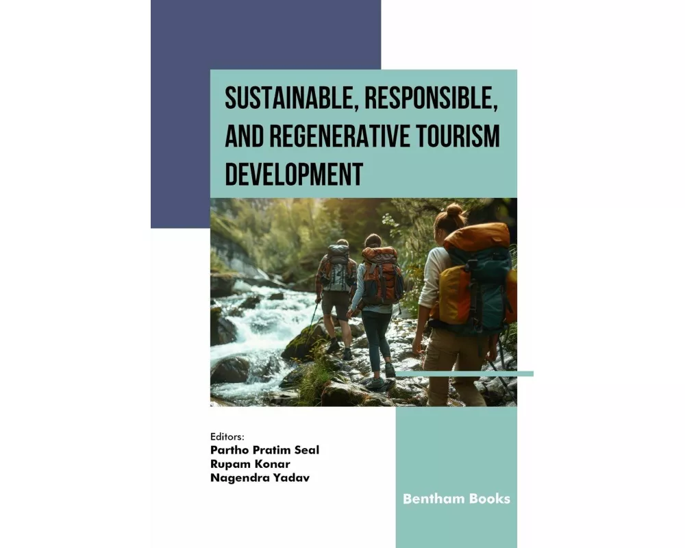 Sustainable, Responsible, and Regenerative Tourism Development