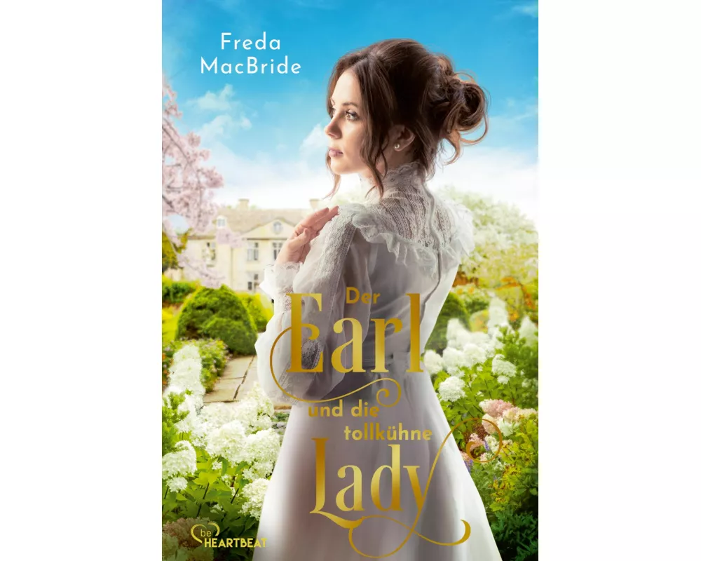Der Earl und die tollkühne Lady