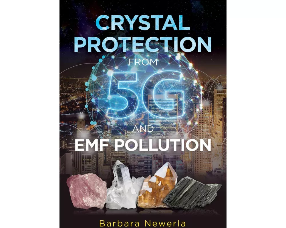 Crystal Protection from 5G and EMF Pollution