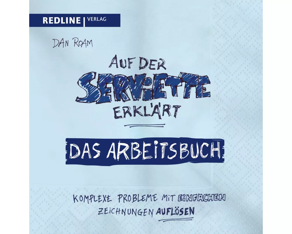 Auf der Serviette erklärt - Arbeitsbuch