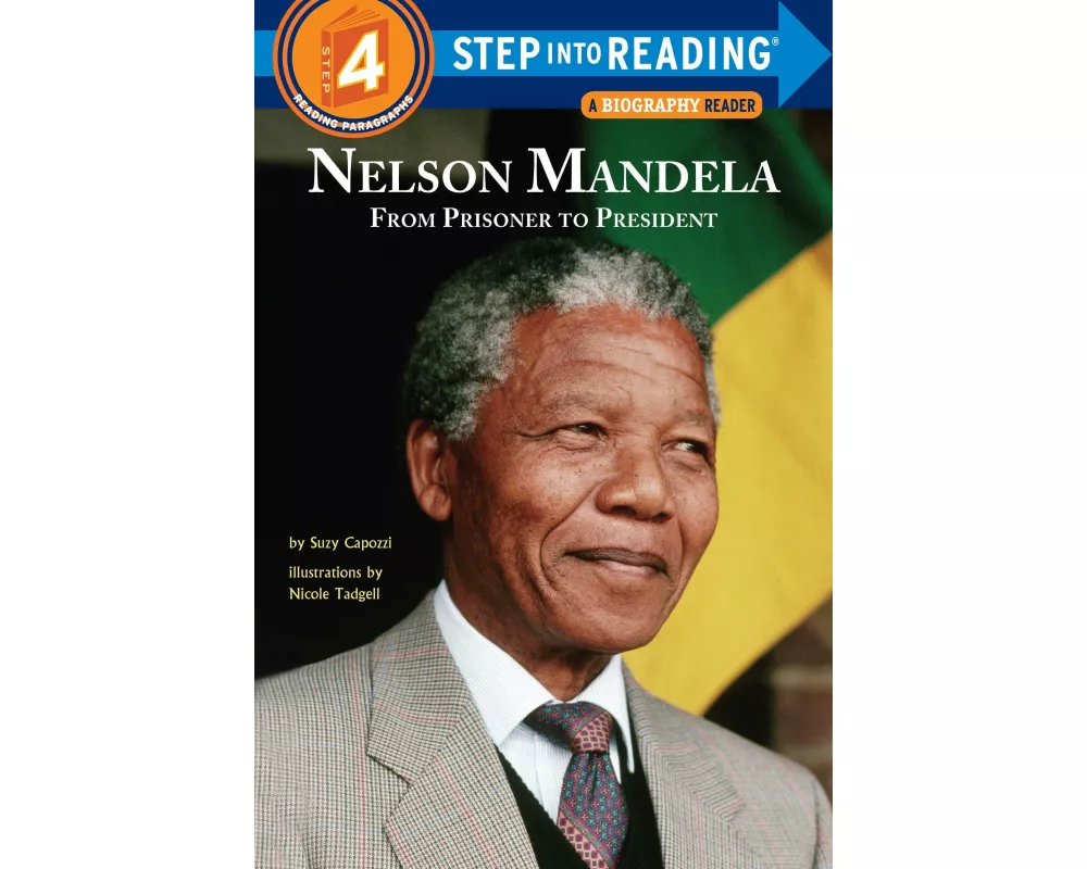 Nelson Mandela: From Prisoner to President