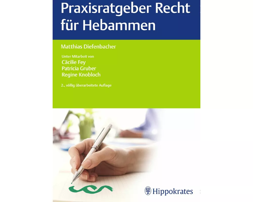 Praxisratgeber Recht für Hebammen