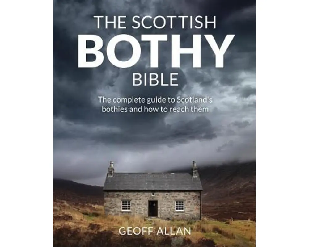 The Scottish Bothy Bible