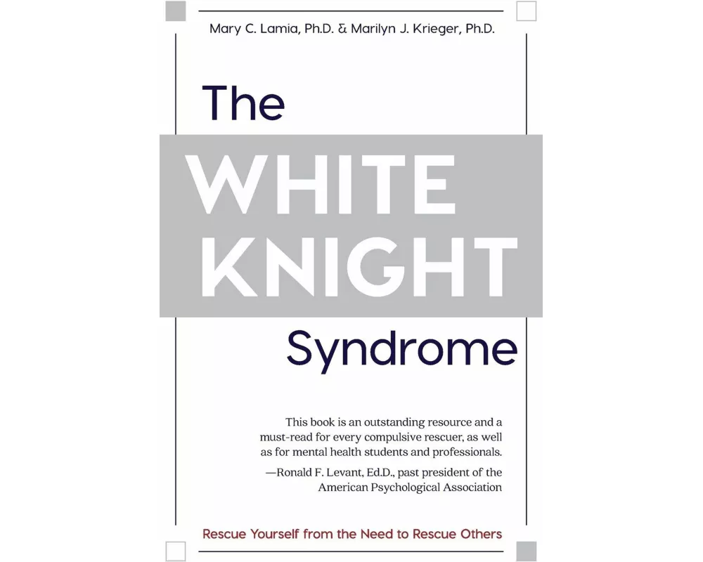 The White Knight Syndrome