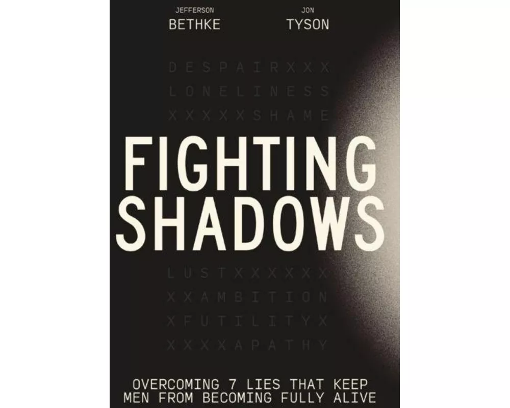 Fighting Shadows