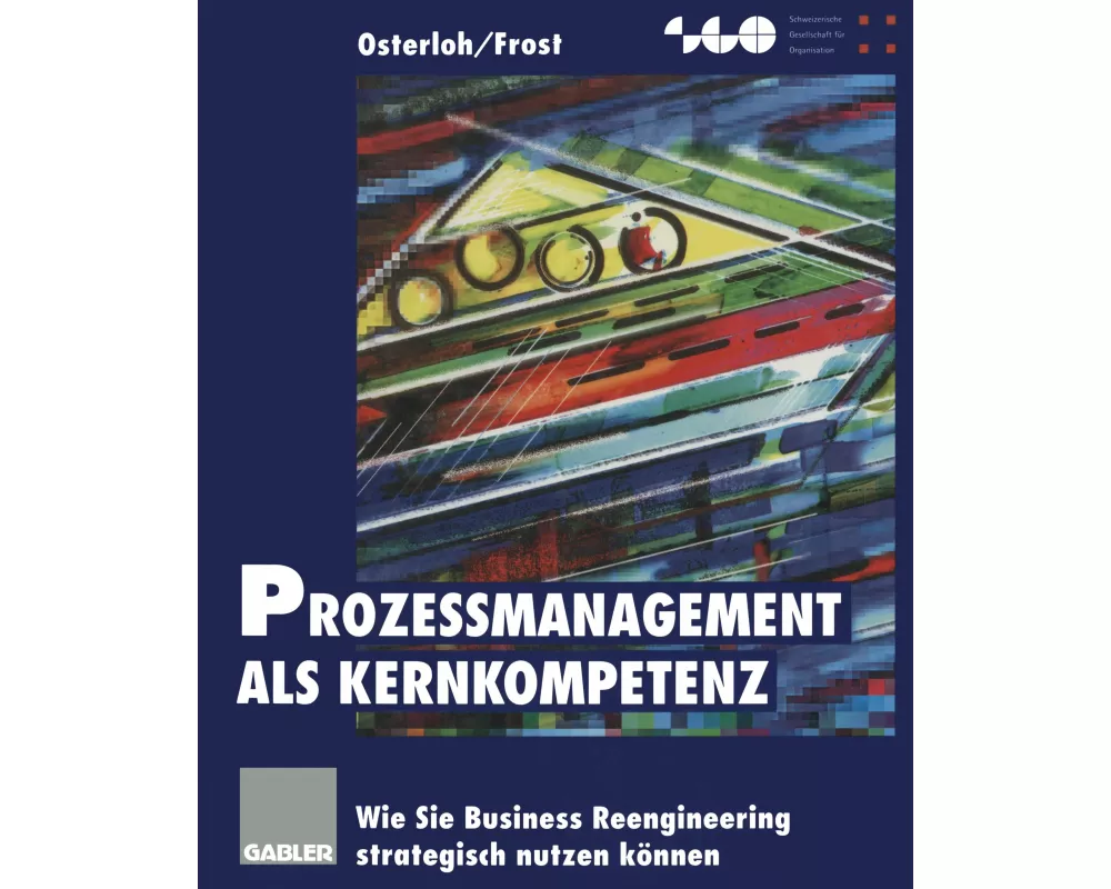 Prozeßmanagement als Kernkompetenz