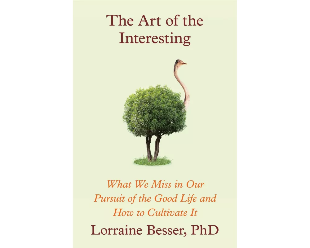 The Art of the Interesting