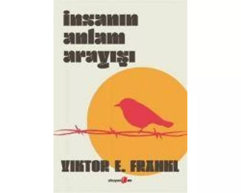 Insanin Anlam Arayisi Ciltli