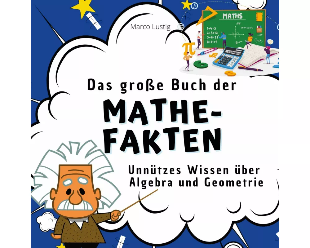 Das große Buch der Mathe-Fakten