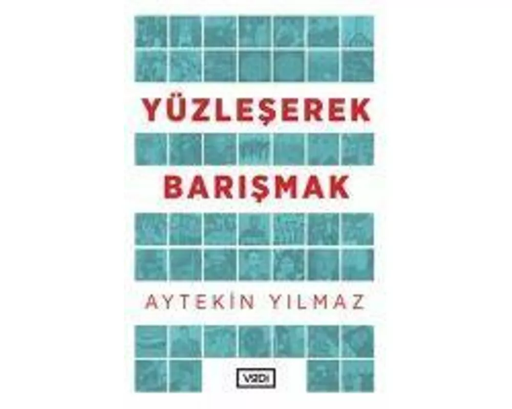Yüzleserek Barismak