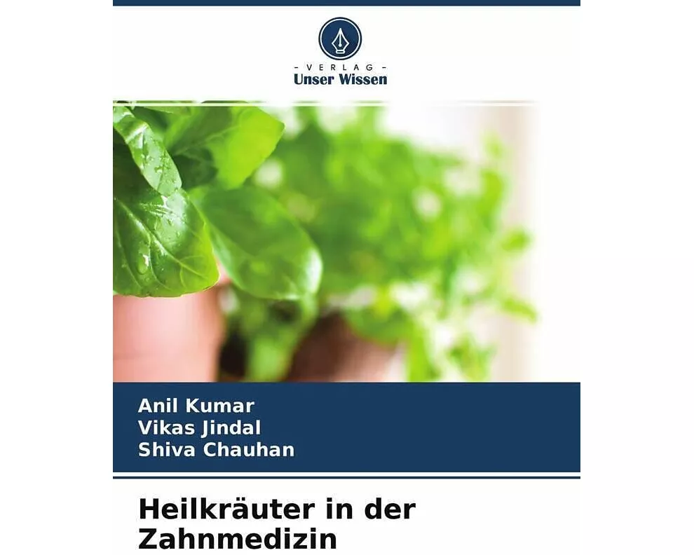 Heilkräuter in der Zahnmedizin