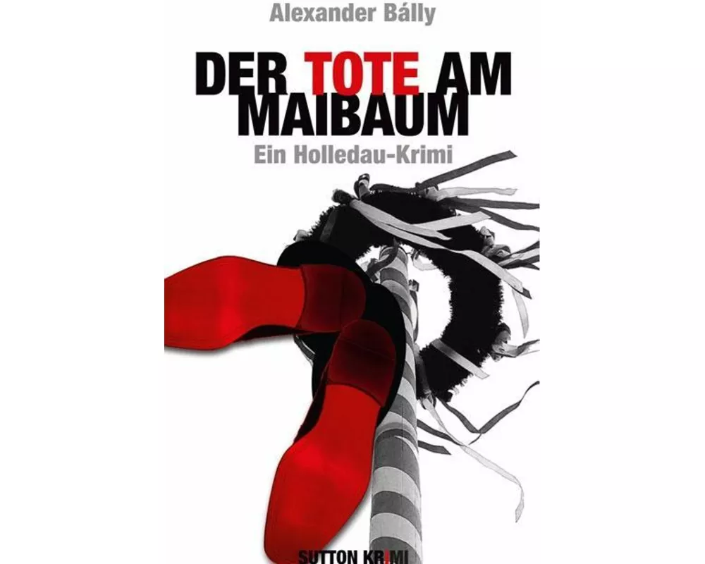 Der Tote am Maibaum