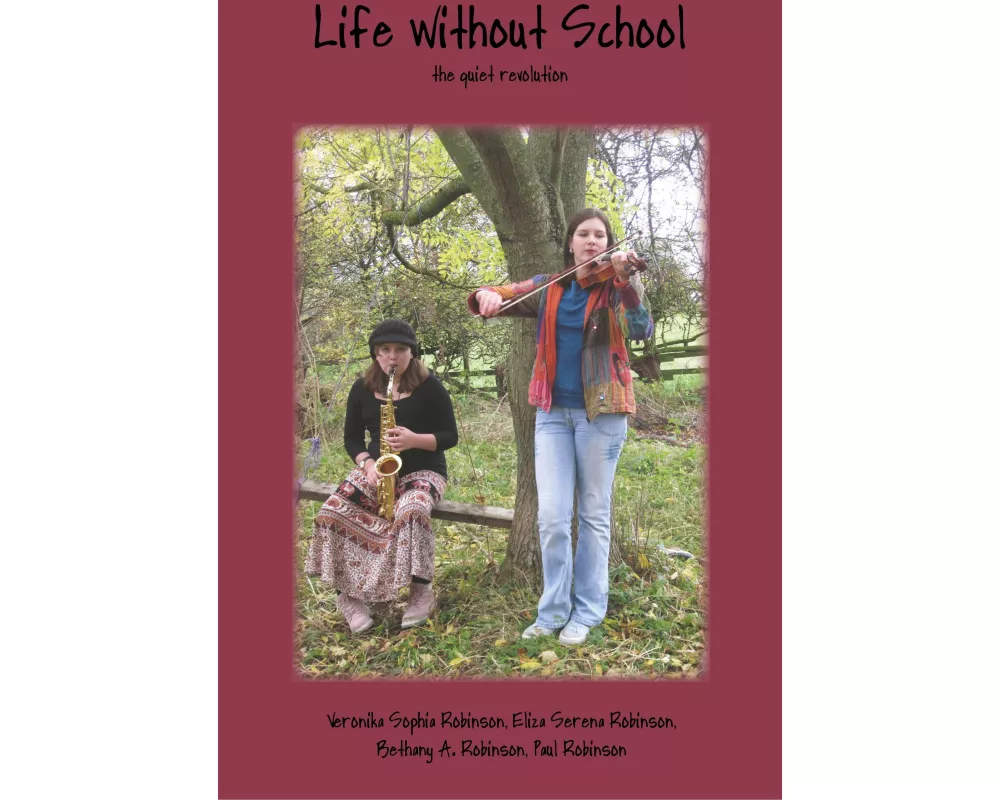 Life Without School