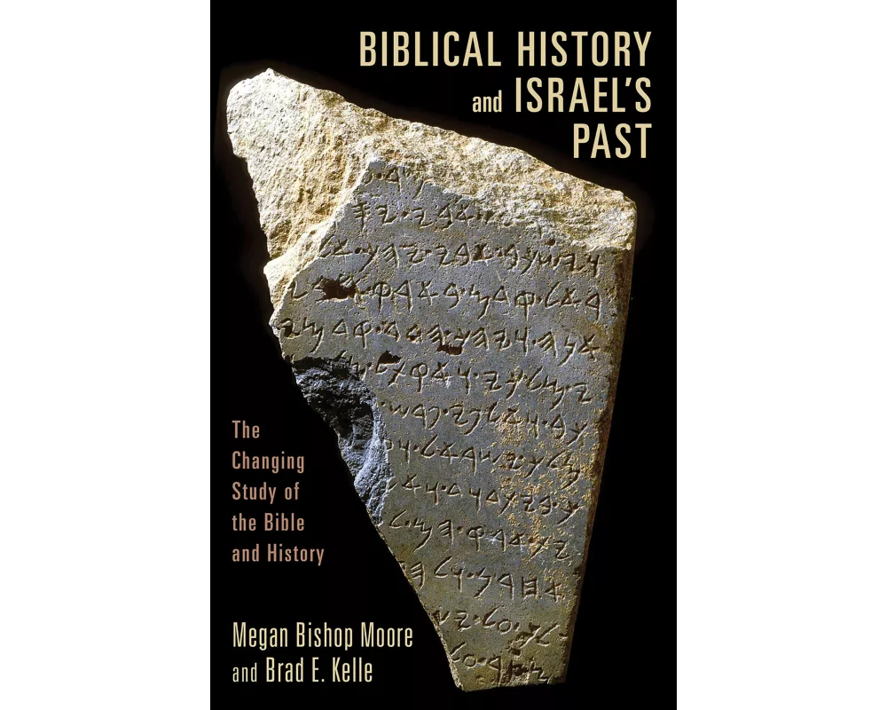Biblical History and Israel's Past